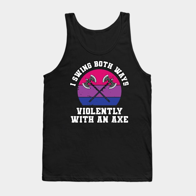 I Swing Both Ways, Axe Throwing Tank Top by A-Buddies